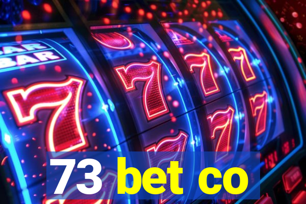 73 bet co